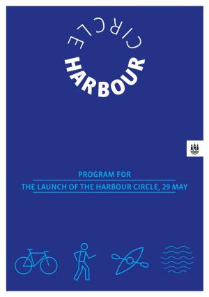 The Launch of the Harbour Circle, 29 May Program
