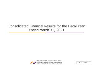 Consolidated Financial Results for the Fiscal Year Ended March 31, 2021