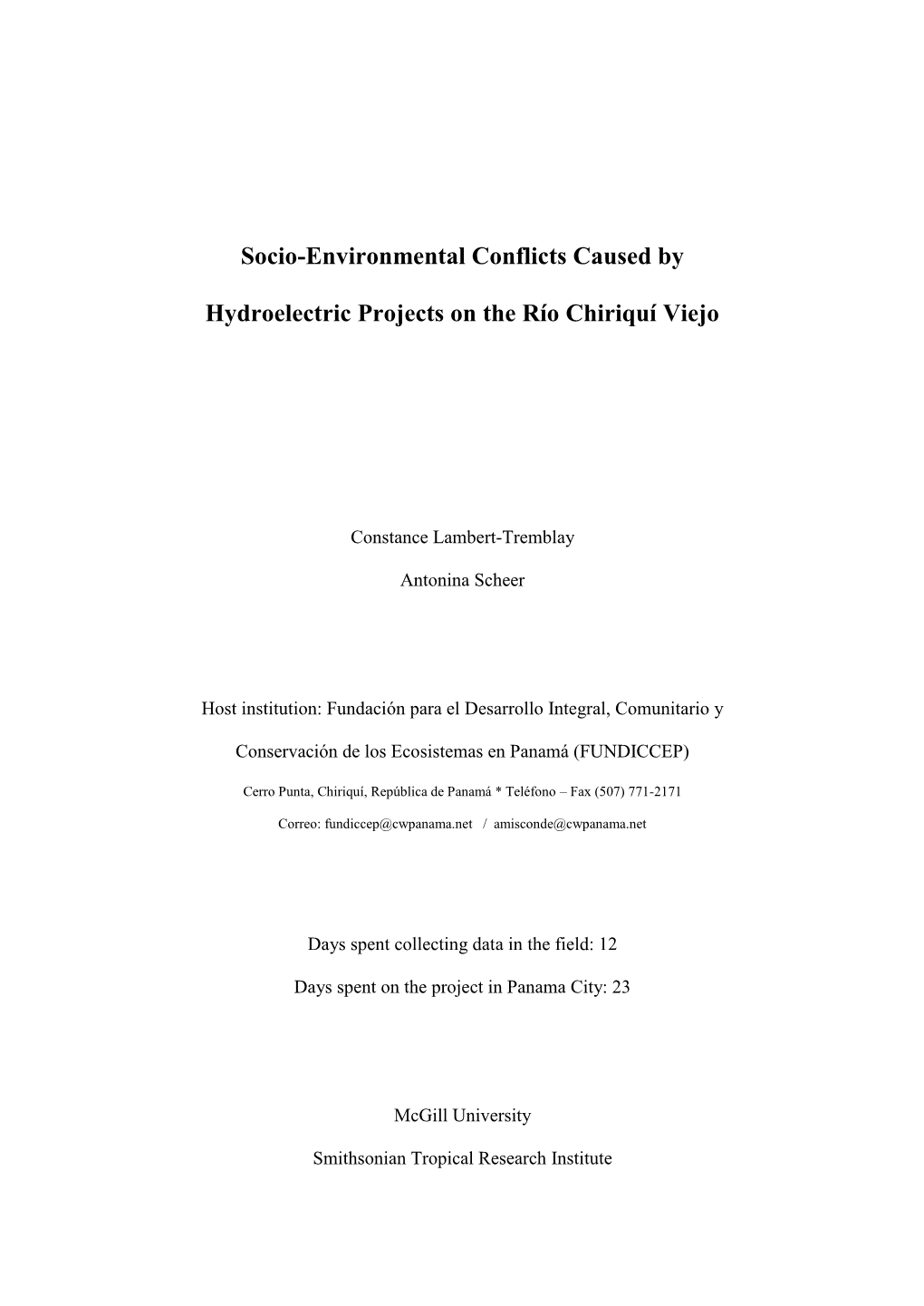 Socio-Environmental Conflicts Caused by Hydroelectric Projects
