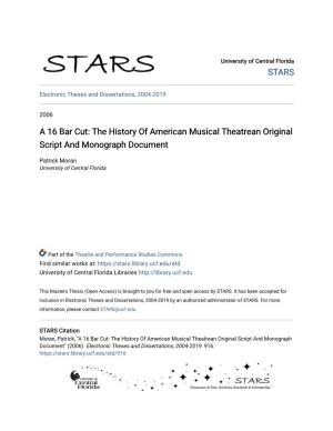 A 16 Bar Cut: the History of American Musical Theatrean Original Script and Monograph Document