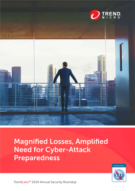 Magnified Losses, Amplified Need for Cyber-Attack Preparedness