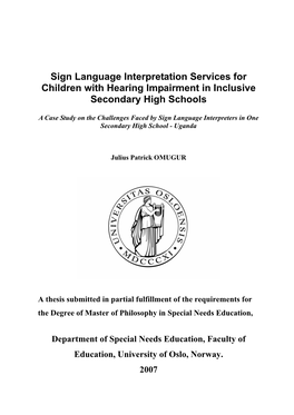 Sign Language Interpretation Services for Children with Hearing Impairment in Inclusive Secondary High Schools