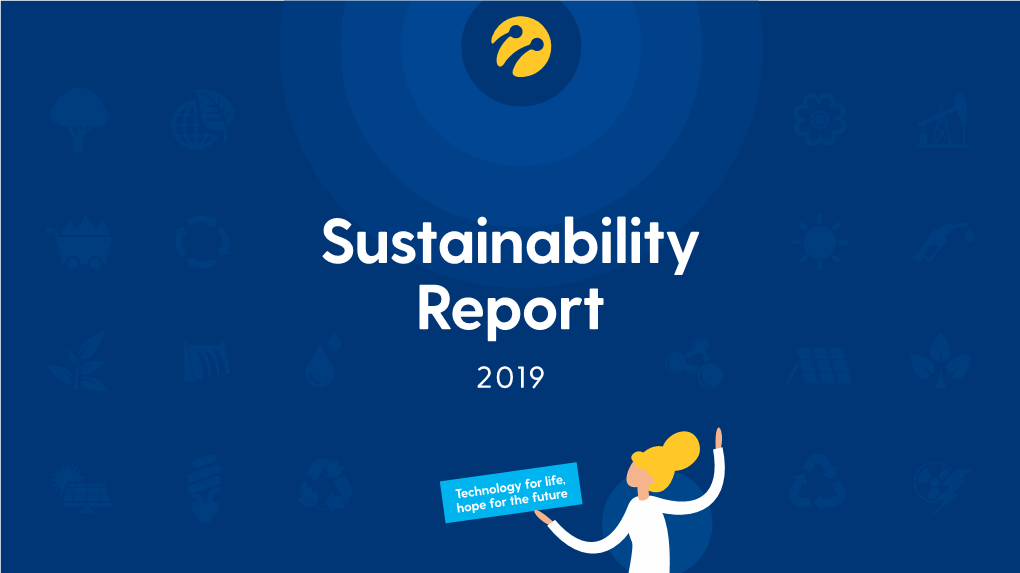 Technology for Life, Hope for the Future Sustainability Report
