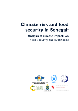 Climate Risk and Food Security in Senegal: Analysis of Climate Impacts on Food Security and Livelihoods