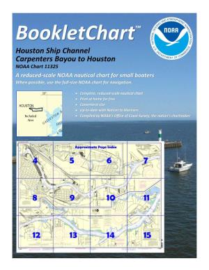 Bookletchart™ Houston Ship Channel Carpenters Bayou to Houston NOAA Chart 11325 A
