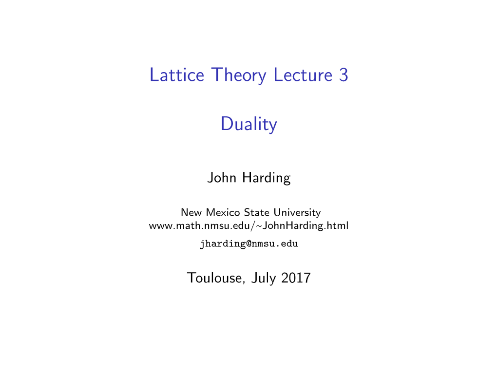 Lattice Theory Lecture 3 Duality