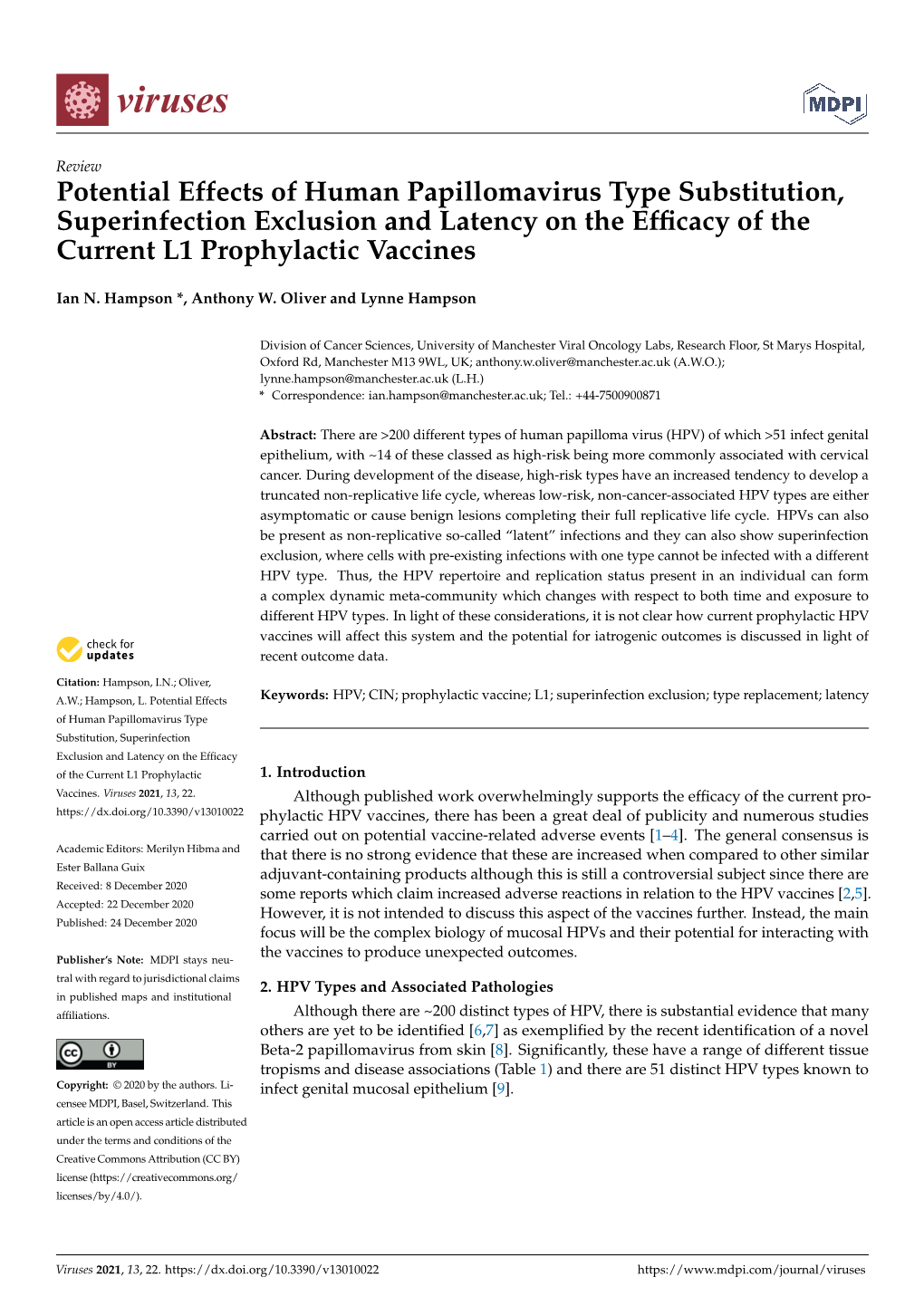 Potential Effects of Human Papillomavirus Type Substitution, Superinfection Exclusion and Latency on the Efﬁcacy of the Current L1 Prophylactic Vaccines