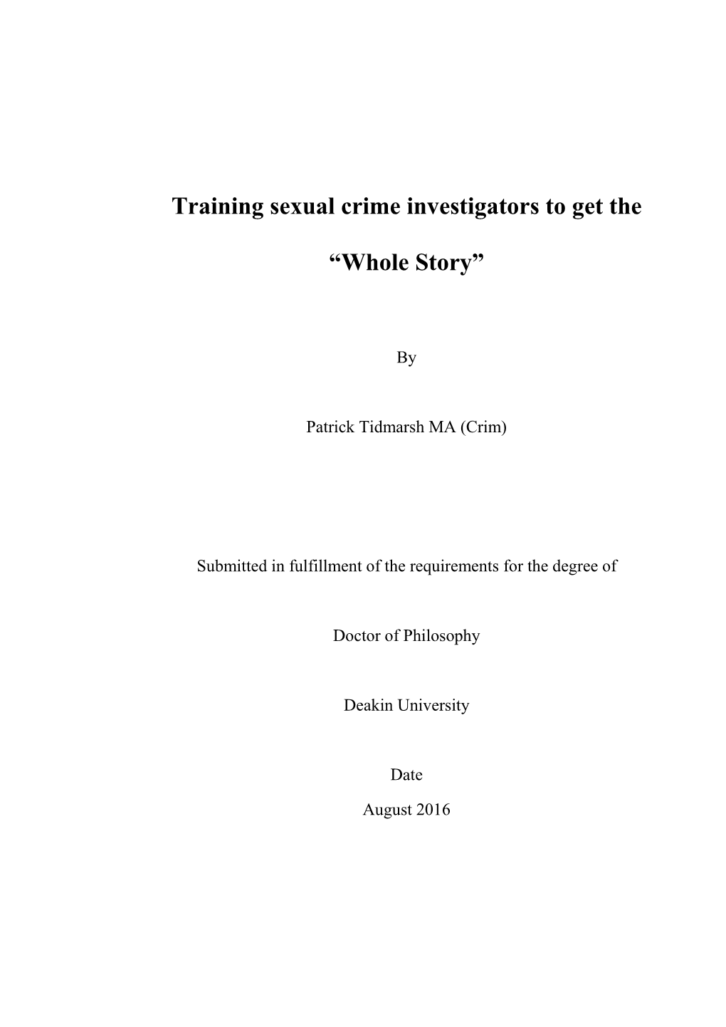 Training Sexual Crime Investigators to Get the “Whole Story”