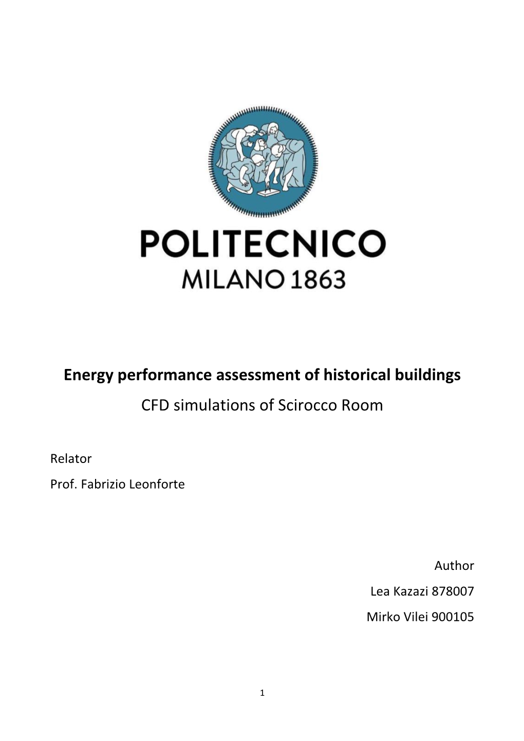 Energy Performance Assessment of Historical Buildings CFD Simulations of Scirocco Room