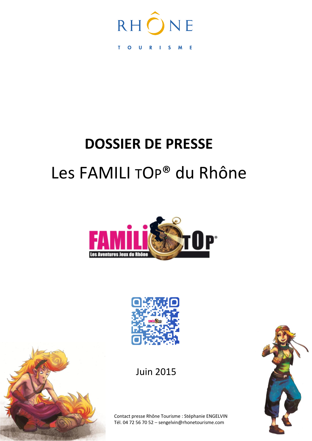 Les FAMILI TOP® Du Rhône