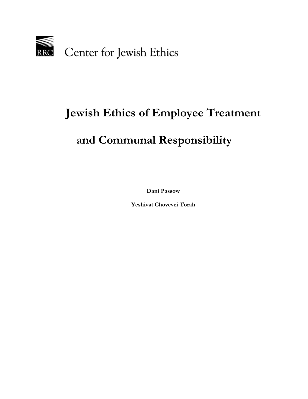 Jewish Ethics of Employee Treatment and Communal Responsibility