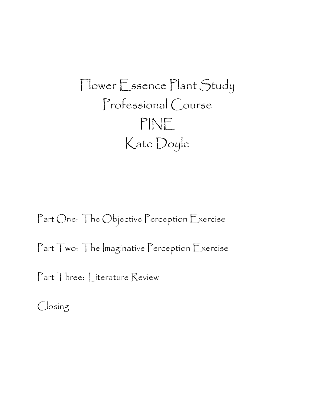 Flower Essence Plant Study Professional Course PINE Kate Doyle