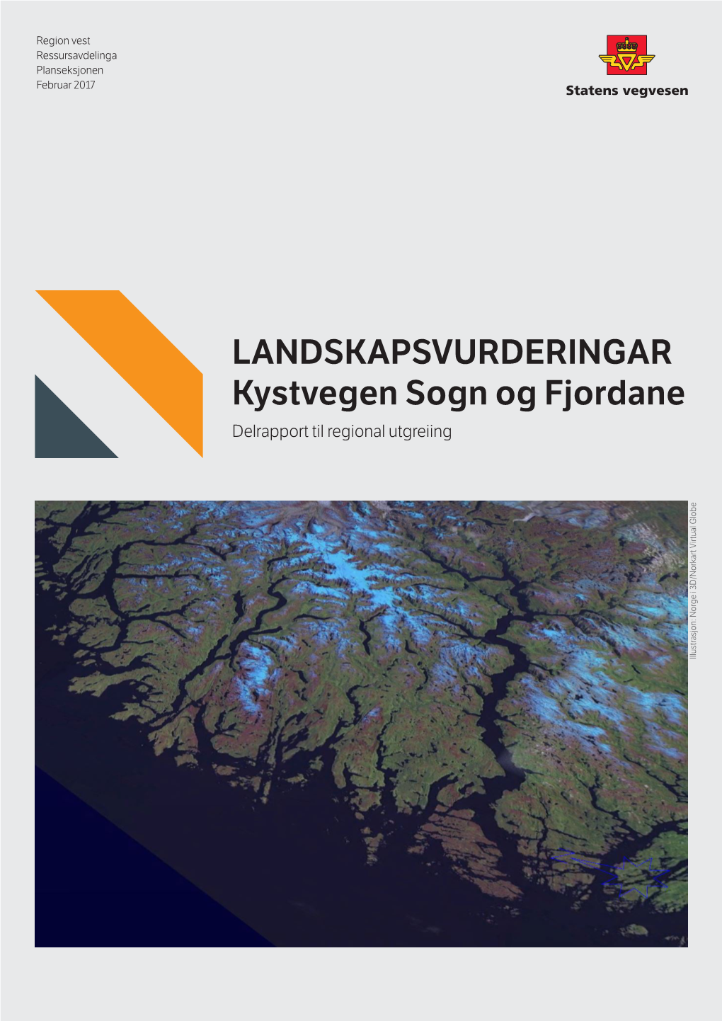 LANDSKAPSVURDERINGAR Kystvegen Sogn Og Fjordane