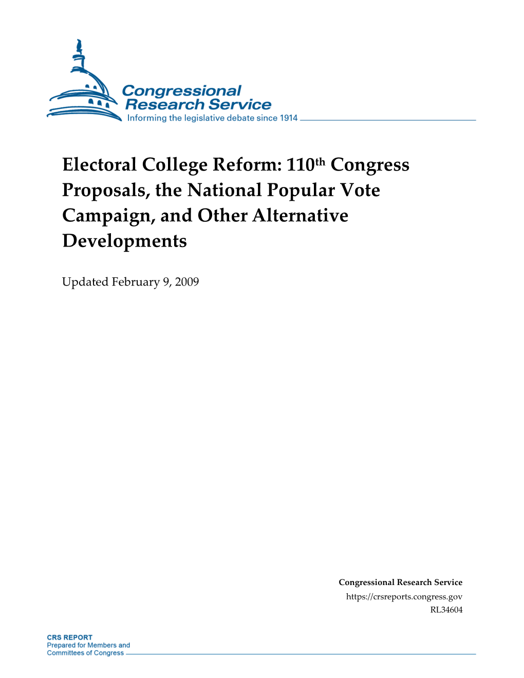 Electoral College Reform: 110Th Congress Proposals, the National Popular Vote Campaign, and Other Alternative Developments