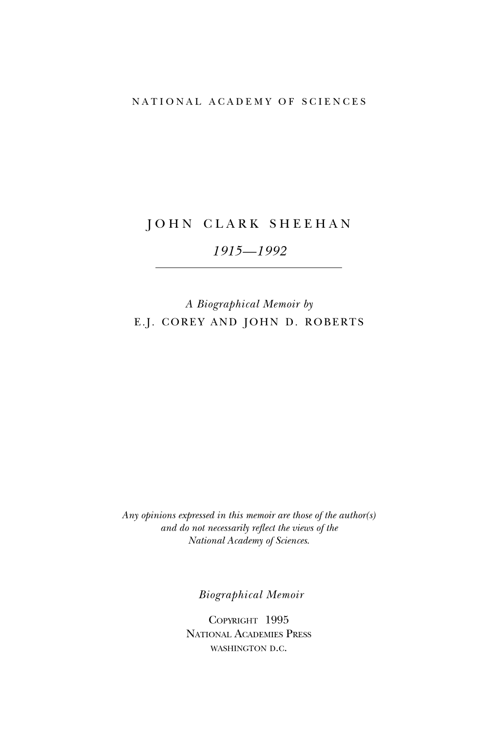 John C. Sheehan Was Born on September 23, 1915, in Battle Creek, Michigan