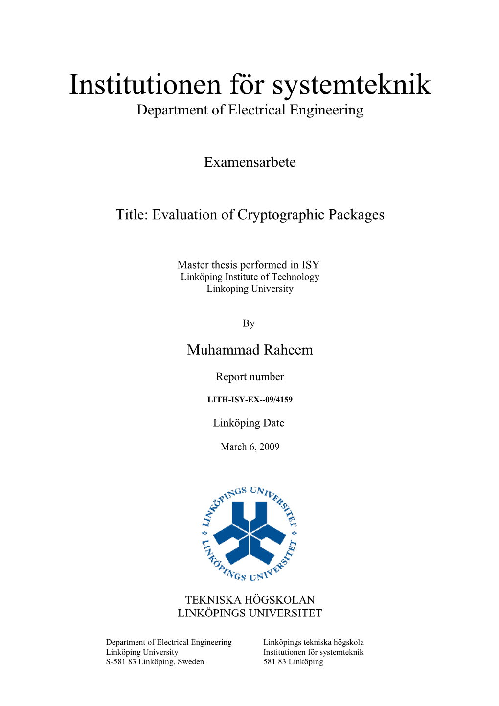 Evaluation of Cryptographic Packages