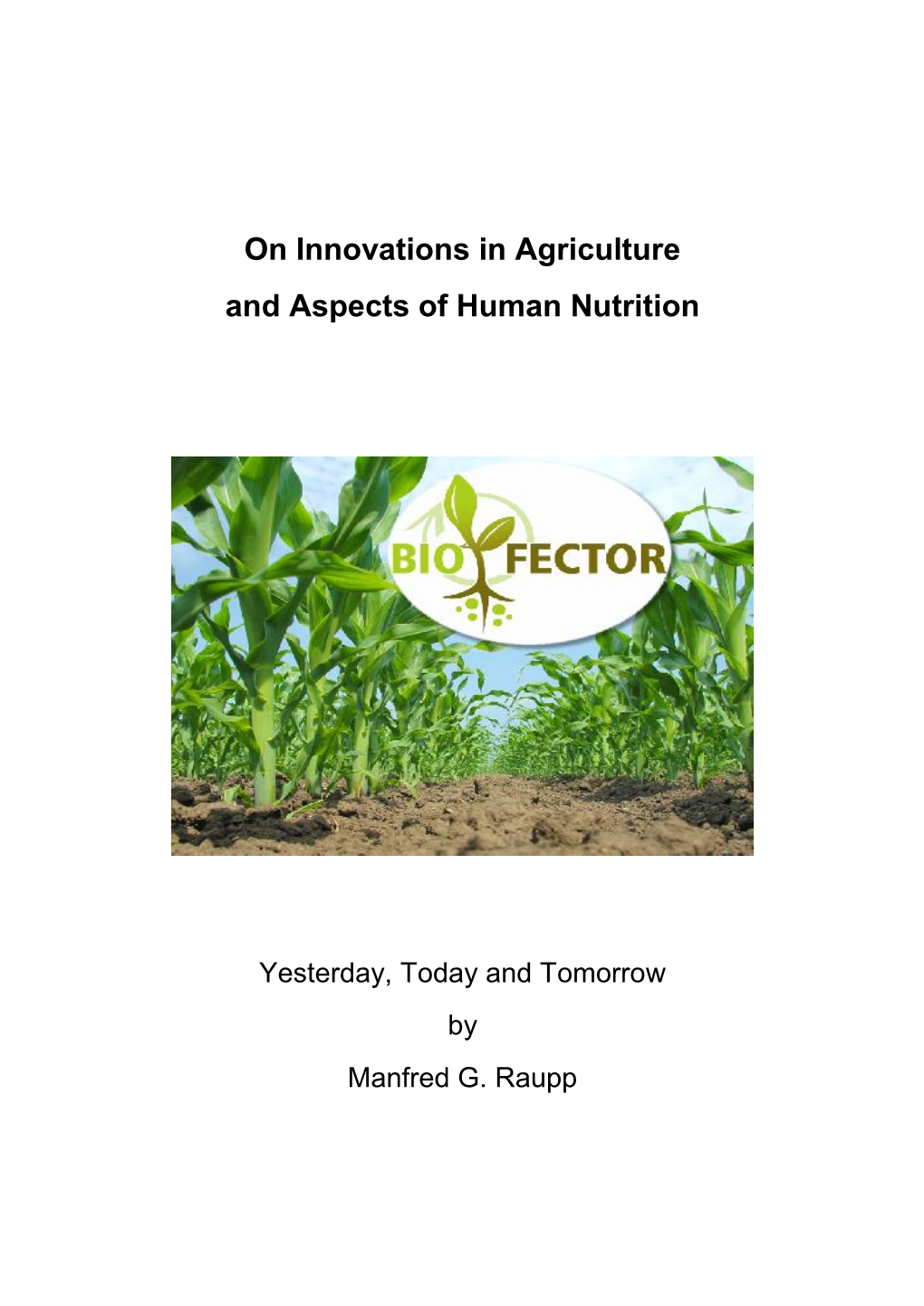 On Innovations in Agriculture and Aspects of Human Nutrition