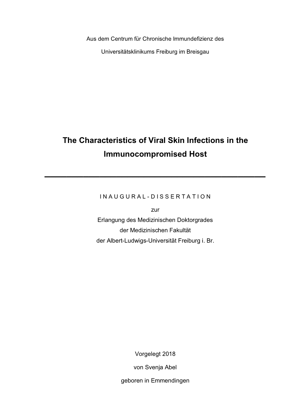 The Characteristics of Viral Skin Infections in the Immunocompromised Host ______