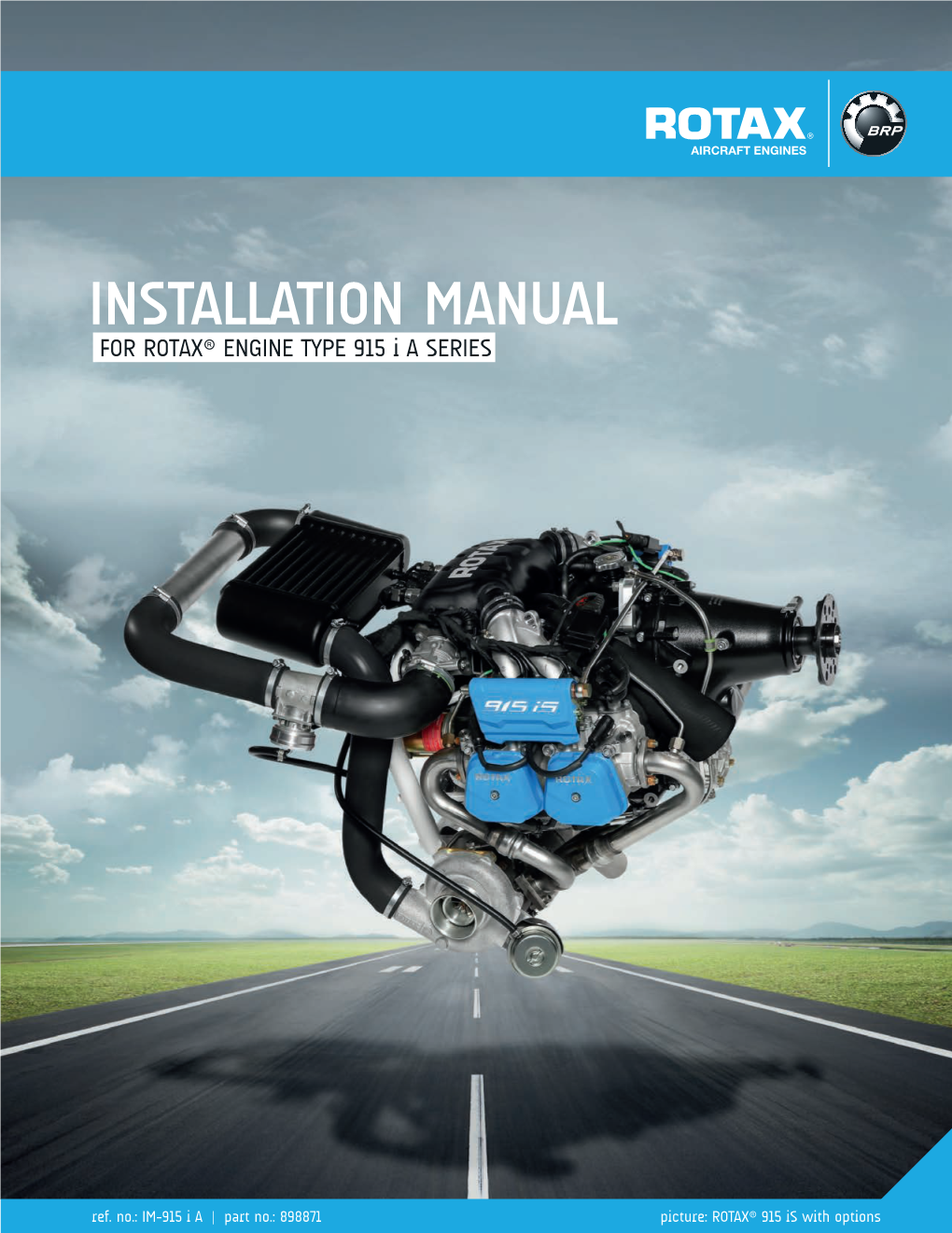 INSTALLATION MANUAL for ROTAX® ENGINE TYPE 915 I a SERIES