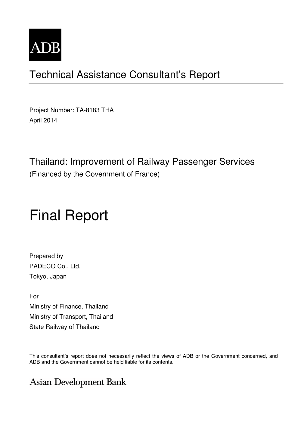 Thailand: Improvement of Railway Passenger Services (Financed by the Government of France)