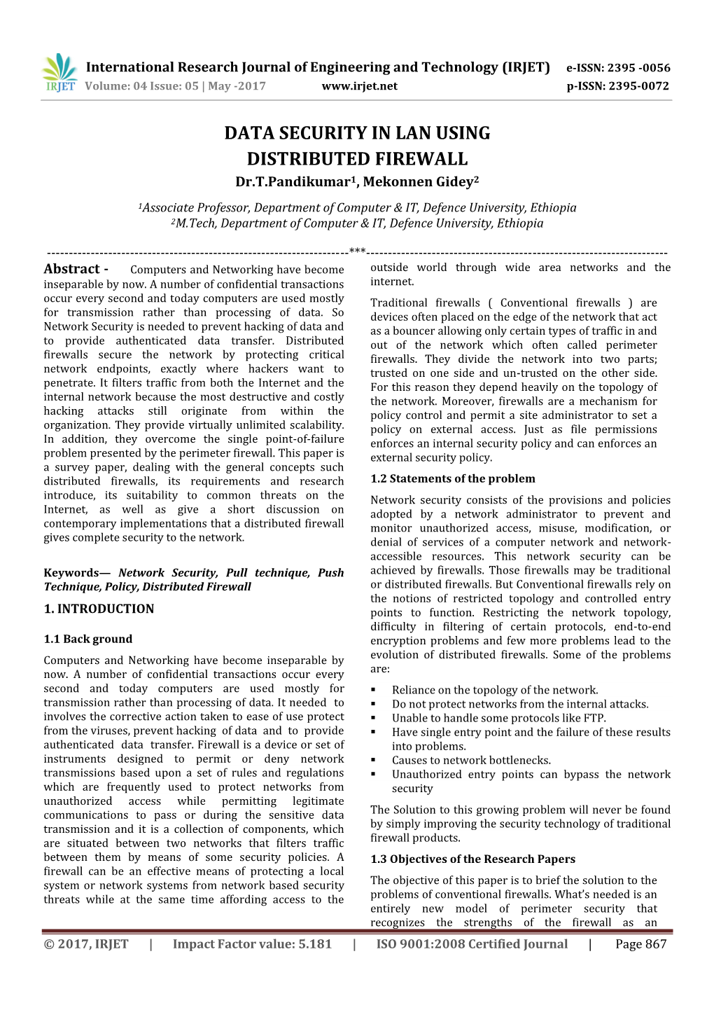 DATA SECURITY in LAN USING DISTRIBUTED FIREWALL Dr.T.Pandikumar1, Mekonnen Gidey2