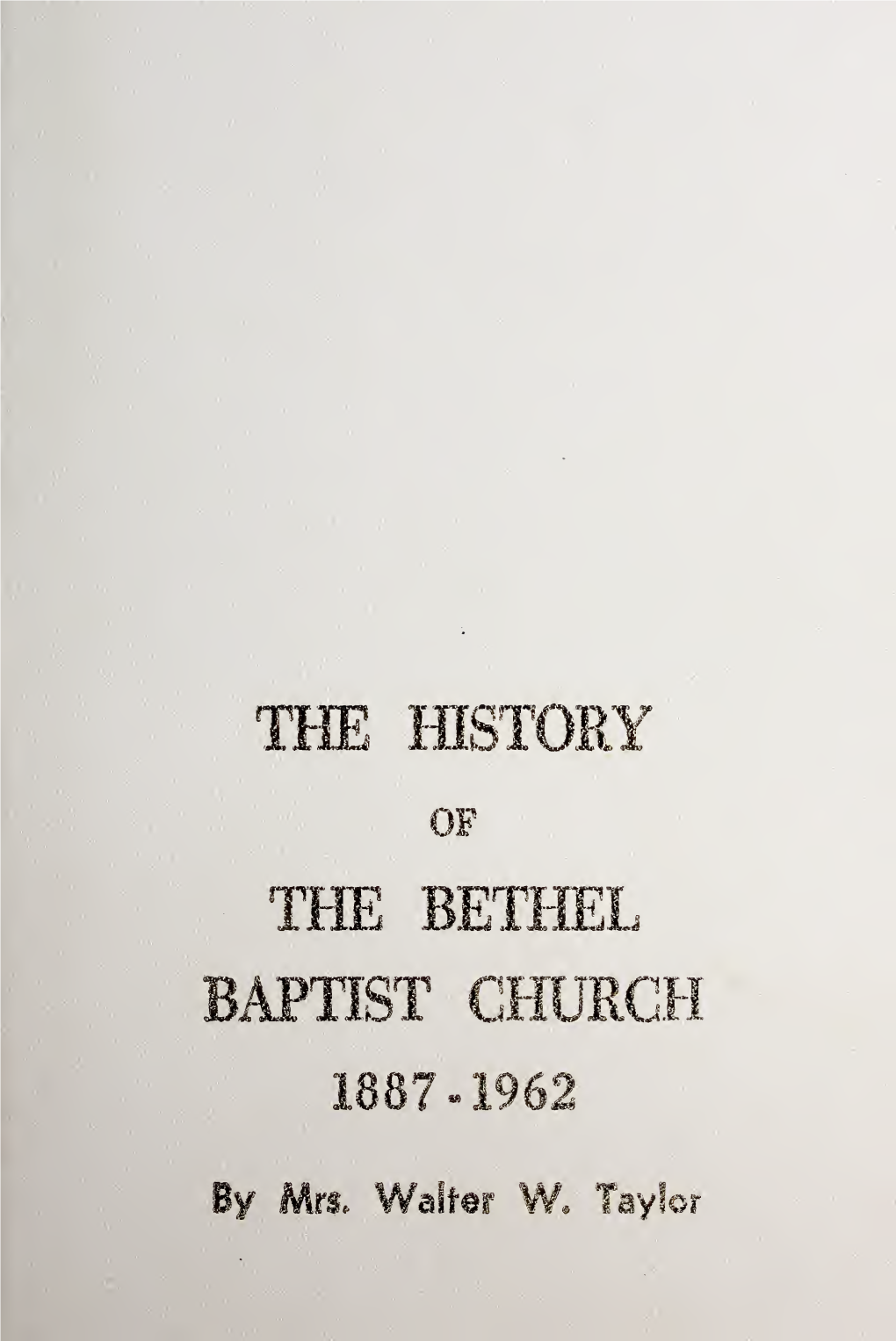 History of the Bethel Baptist Church