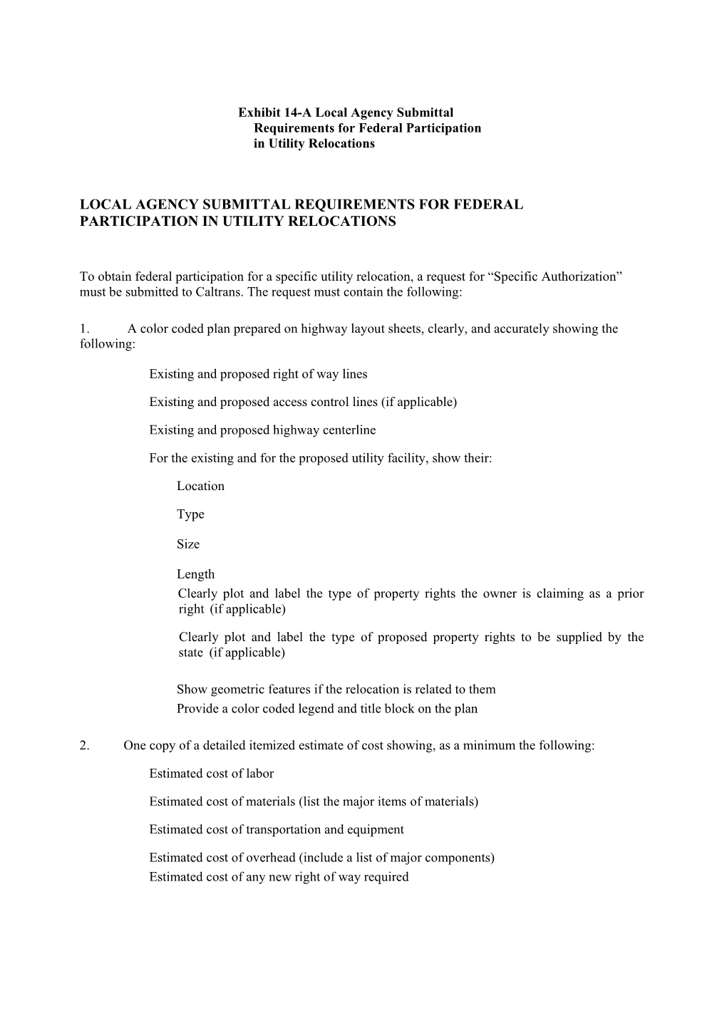 Exhibit 14-A Local Agency Submittal Requirements for Federal Participation in Utility