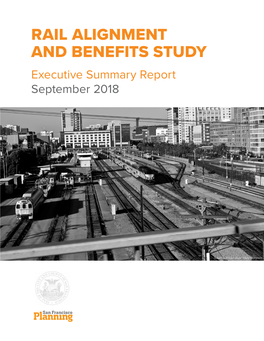 RAIL ALIGNMENT and BENEFITS STUDY Executive Summary Report September 2018