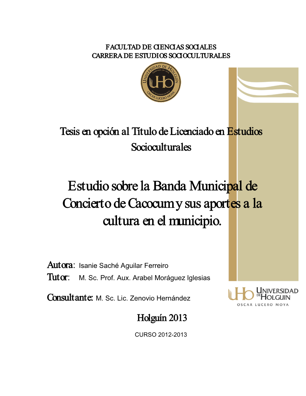 Estudio Sobre La Banda Municipal De Concierto De Cacocum Y Sus Aportes a La Cultura En El Municipio
