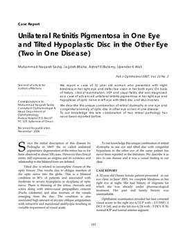Unilateral Retinitis Pigmentosa in One Eye and Tilted Hypoplastic Disc in the Other Eye (Two in One Disease)