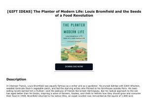 Louis Bromfield and the Seeds of a Food Revolution Read Now in Interwar France, Louis Bromfield Was Equally Famous As a Writer and As a Gardener