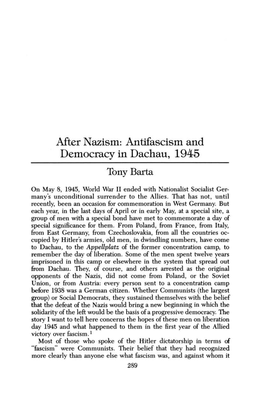 After Nazism: Antifascism and Democracy in Dachau, 1945 Tony Barta