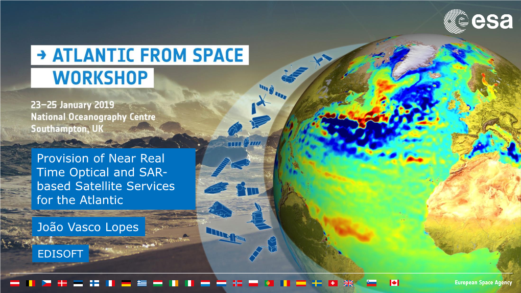 Provision of Near Real Time Optical and SAR-Based Satellite Services for the Atlantic