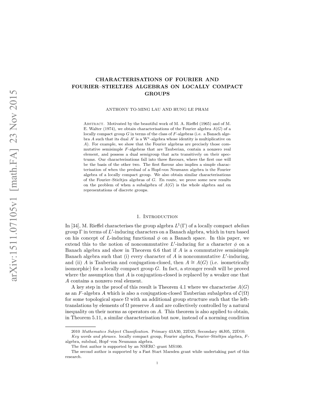 Characterisations of Fourier and Fourier--Stieltjes Algebras on Locally Compact Groups