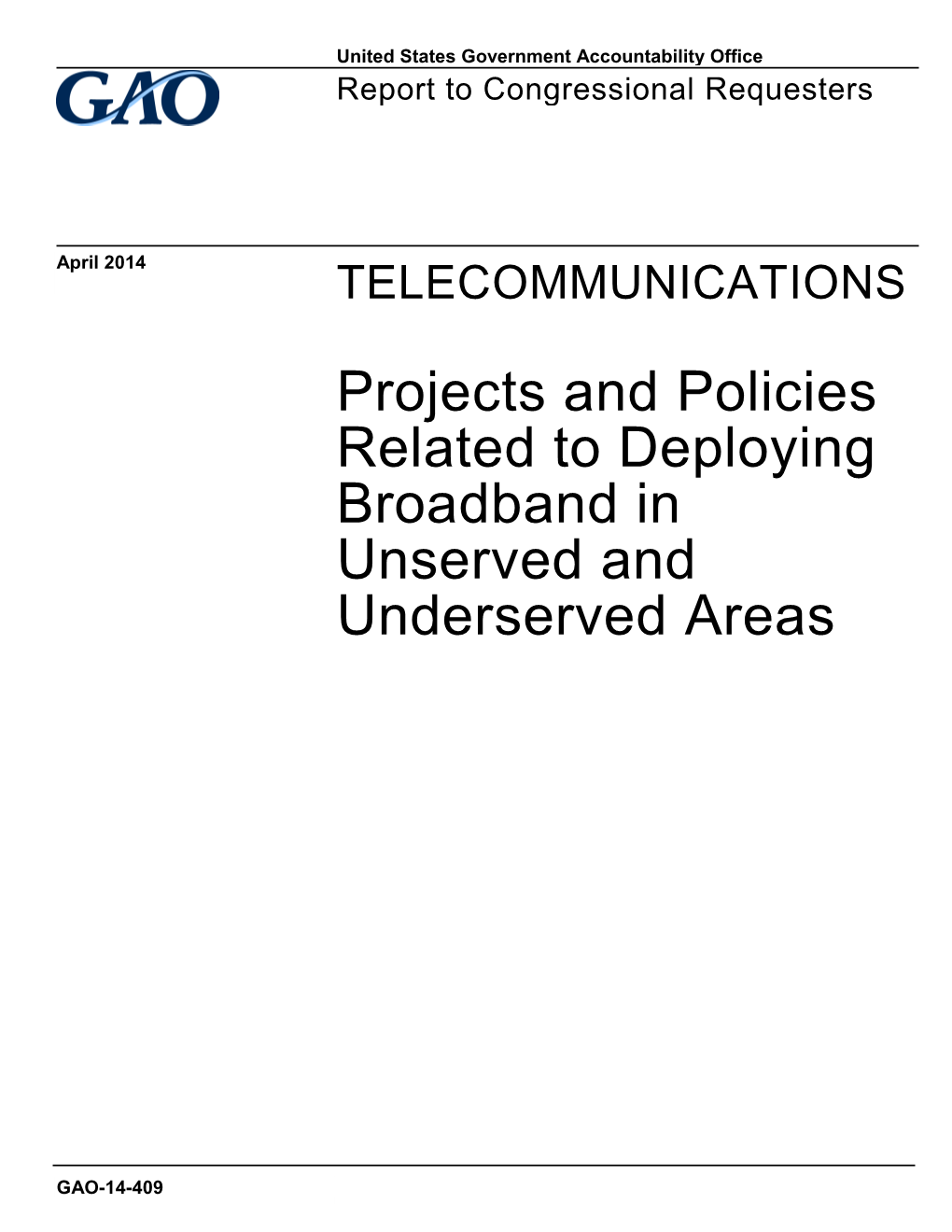 GAO-14-409, TELECOMMUNICATIONS: Projects