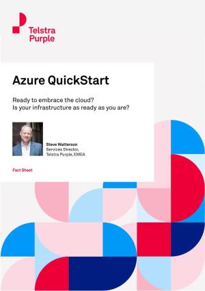 Azure Quickstart Proposition Fact Sheet.Telstra