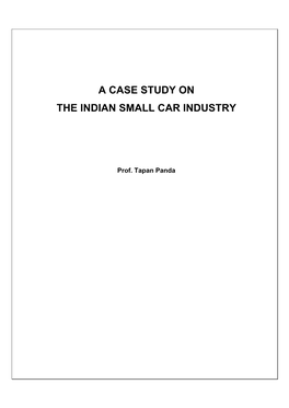 A Case Study on the Indian Small Car Industry