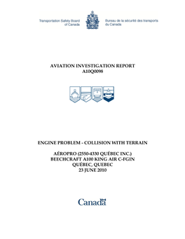 Aviation Investigation Reports A10Q0098, A09Q0203 and A10Q0162