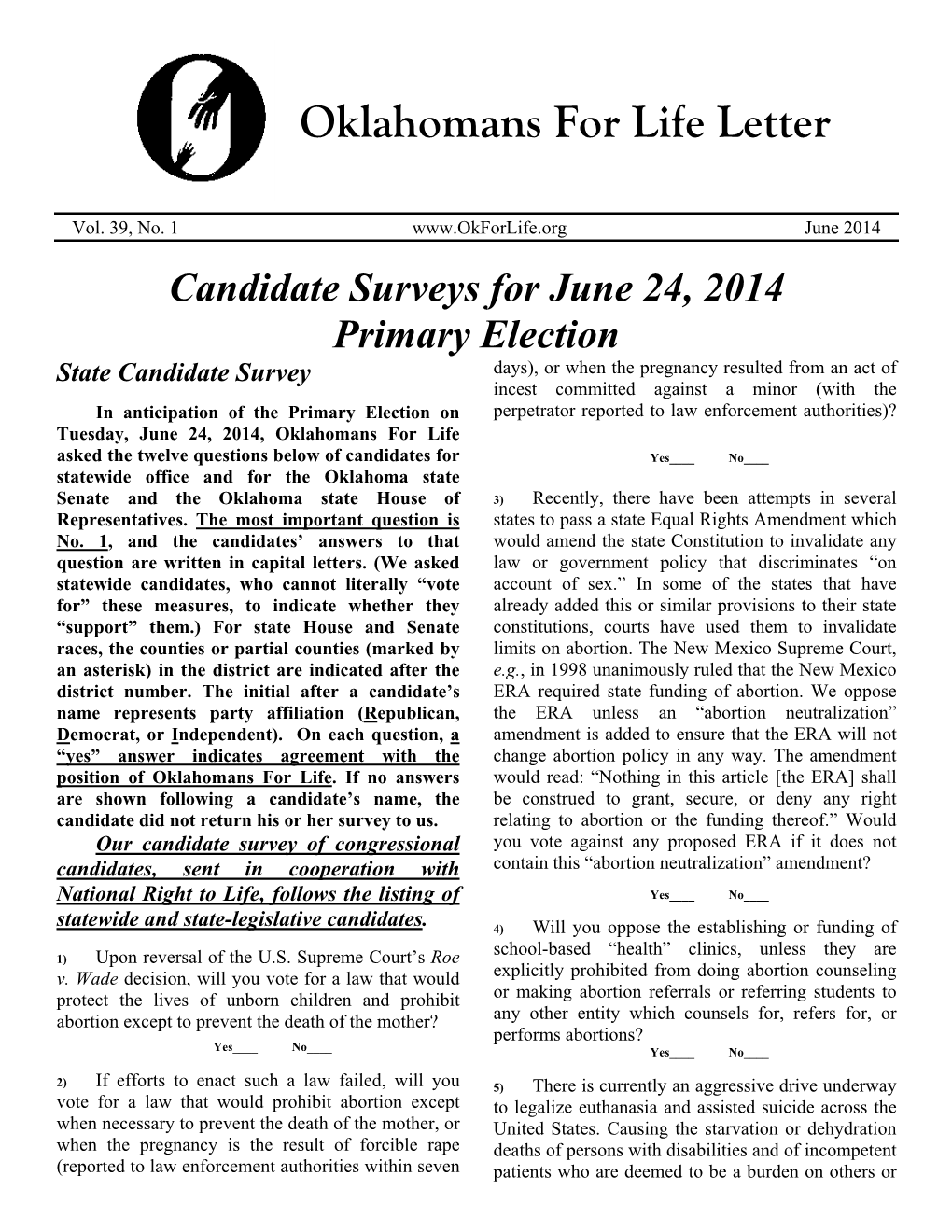 Primary Election Candidate Survey June 24, 2014