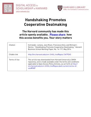 Handshaking Promotes Cooperative Dealmaking