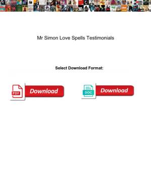 Mr Simon Love Spells Testimonials