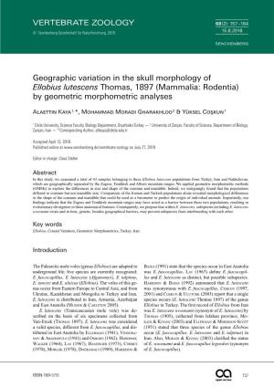 Geographic Variation in the Skull Morphology of Ellobius Lutescens Thomas, 1897 (Mammalia: Rodentia) by Geometric Morphometric Analyses