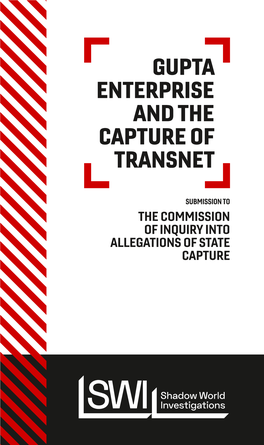Gupta Enterprise and the Capture of Transnet