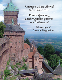 American Music Abroad Silver Tour 2018 France, Germany, Czech Republic, Austria and Switzerland Itinerary and Director Biographies