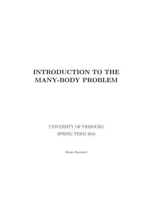 Introduction to the Many-Body Problem