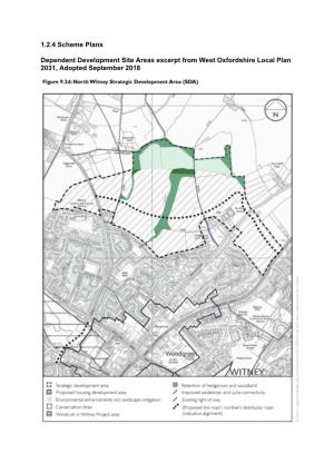 1.2.4 Scheme Plans Dependent Development Site Areas Excerpt from West Oxfordshire Local Plan 2031, Adopted September 2018
