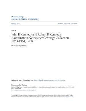John F. Kennedy and Robert F. Kennedy Assassination Newspaper Coverage Collection, 1963-1964, 1968 Daemen College Library