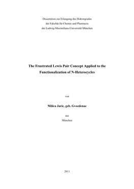 The Frustrated Lewis Pair Concept Applied to the Functionalization of N- Heterocycles”