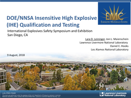 DOE/NNSA Insensitive High Explosive (IHE) Qualification and Testing International Explosives Safety Symposium and Exhibition San Diego, CA Lara D