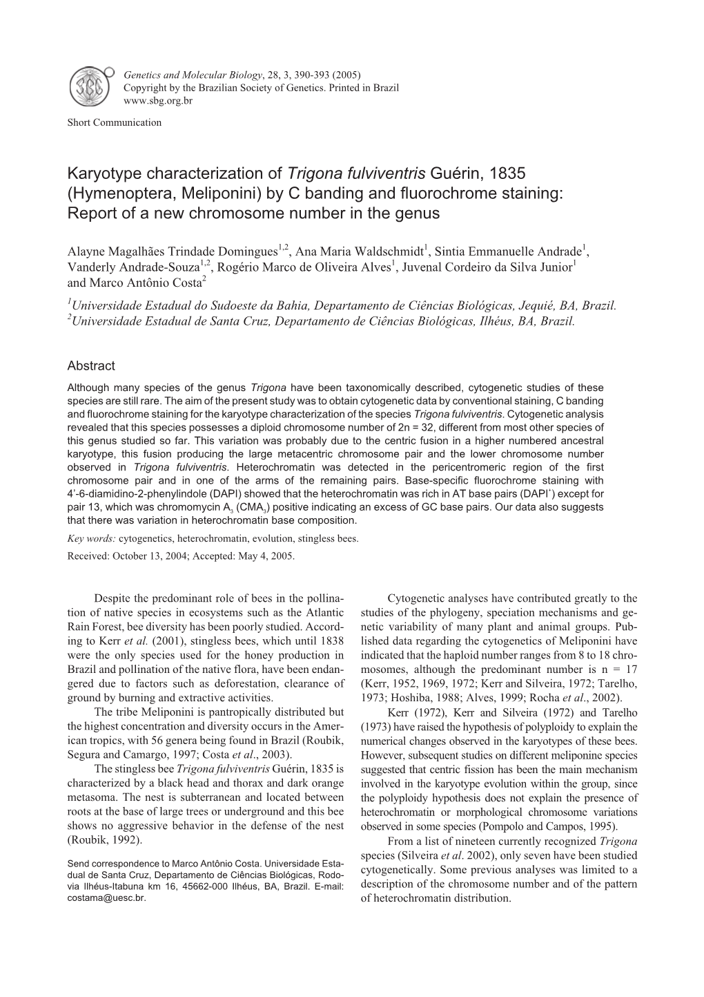 Karyotype Characterization of Trigona Fulviventris Guérin, 1835